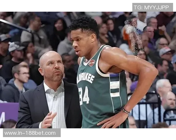 基德谈字母哥合作对弗拉格成长的影响强调关注当下与挖掘潜力的重要性 基德谈字母哥合作对弗拉格成长的影响强调关注当下与挖掘潜力的重要性